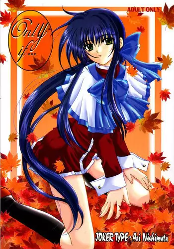 [HEART WORK & JOKER TYPE (Suzuhira Hiro, Nishimata Aoi)] Only if ... (Kanon)
